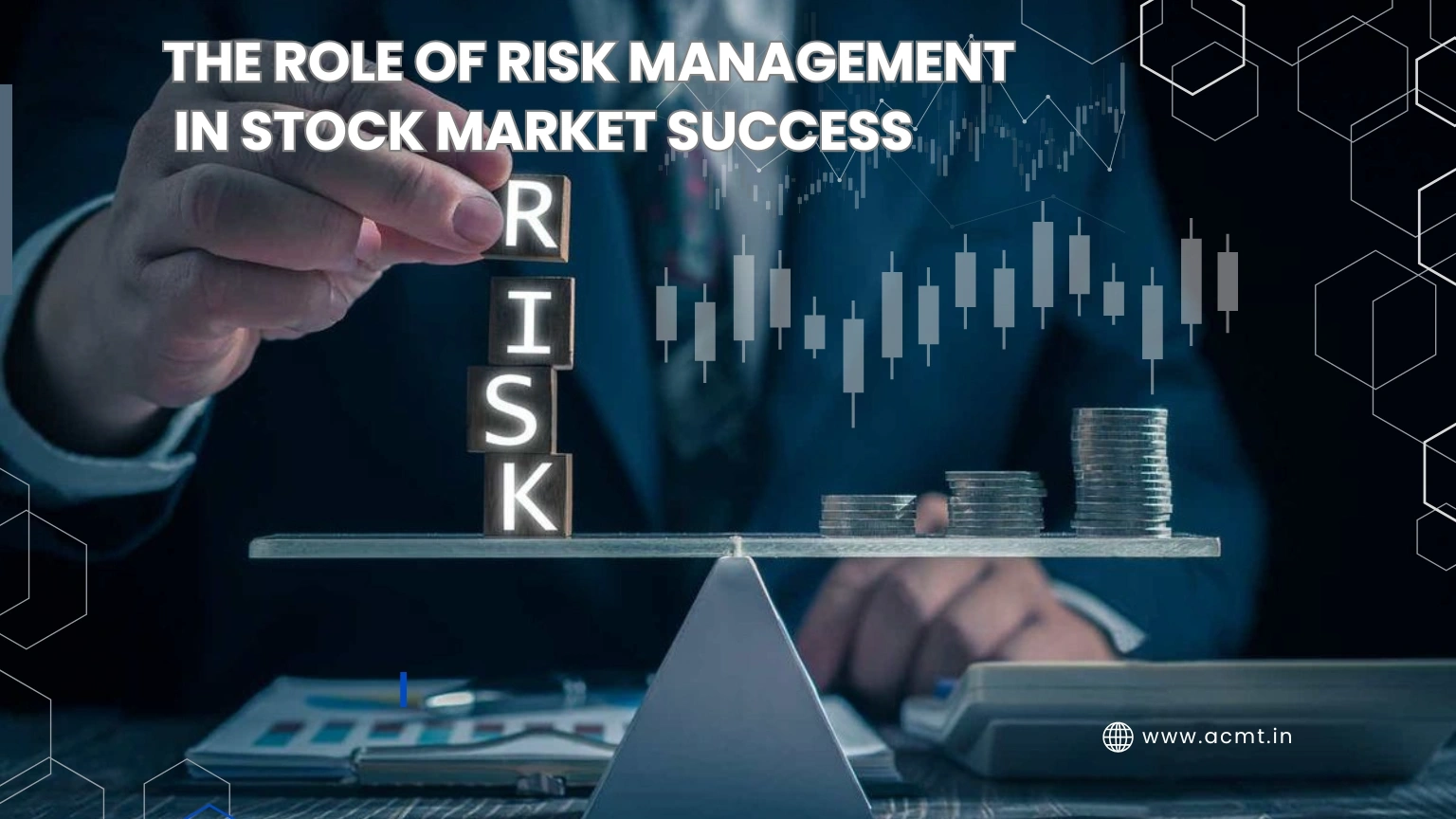 The Role of Risk Management in Stock Market Success
