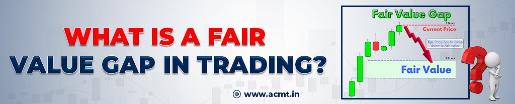 fair value gap in trading strategy