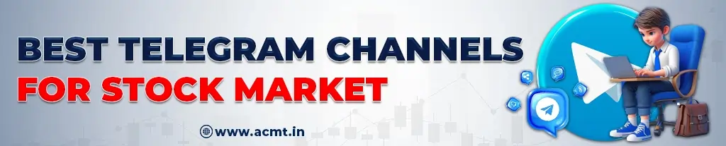 Best Telegram Channel For Stock Market by ACMT