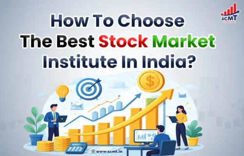 How To Choose The Best Stock Market Institute In India?
