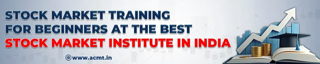Stock Market Training at Best Stock Market Institute In India